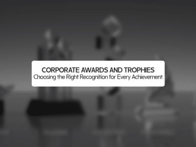 Corporate Awards and Trophies: Choosing the Right Recognition for Every Achievement