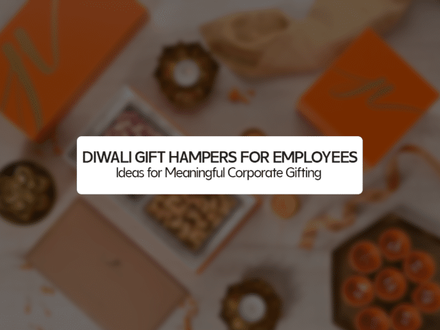 Diwali Gift Hampers for Employees: Ideas for Meaningful Corporate Gifting